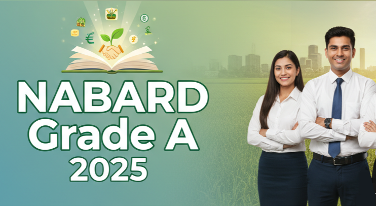 NABARD Grade A 2025: ग्रामीण विकास की सबसे प्रतिष्ठित नौकरी के लिए मास्टर गाइड