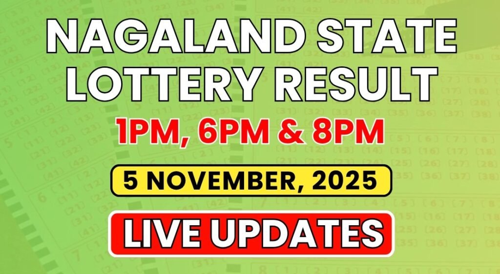 Nagaland State Lottery News: आज का Dear Lottery Result, समय सारणी और जीतने पर क्या करें