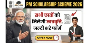 PM Scholarship Yojana Online Registration 2026