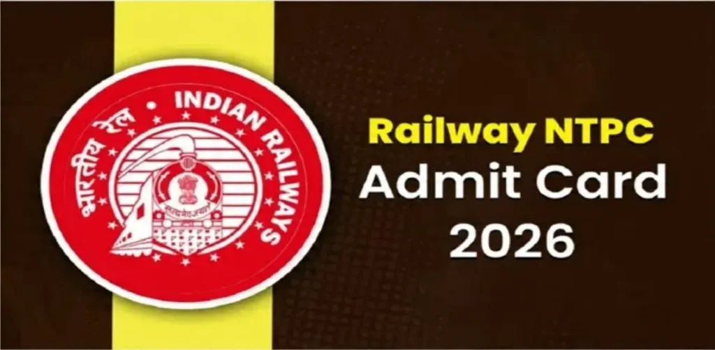 Railway NTPC Admit Card 2026